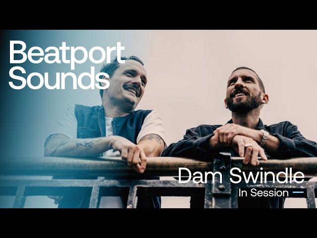 Beatport Sounds 'In Session' interview with House music duo Dam Swindle - ‘The Swindle Sound’