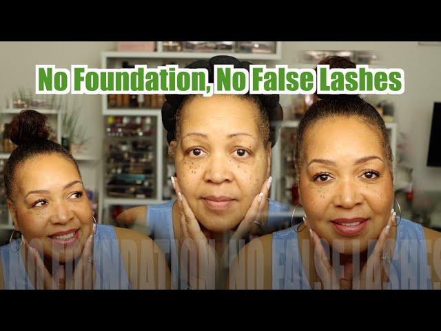 No Makeup,Makeup Look For Older Women That Hate Wearing Makeup | No Foundation. No Lashes! Over 50