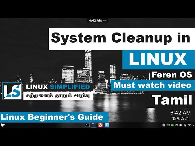 Efficient way to perform system cleanup in Linux | Tamil