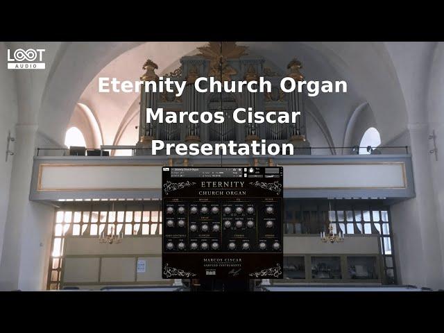 Marcos Ciscar // Eternity Church Organ // Kontakt // Presentation