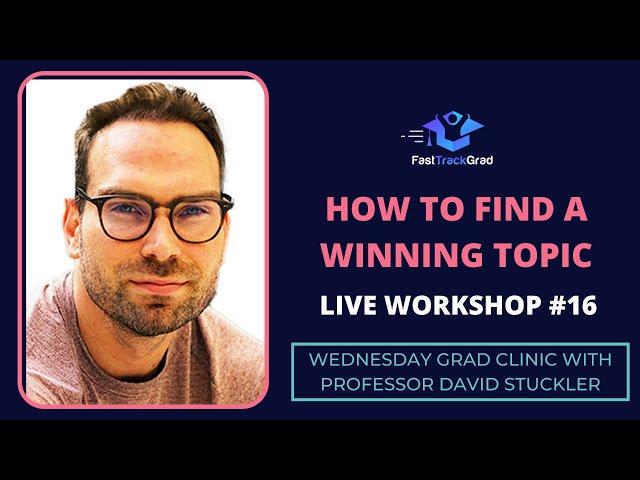 Grad Clinic 16: How to find a winning topic