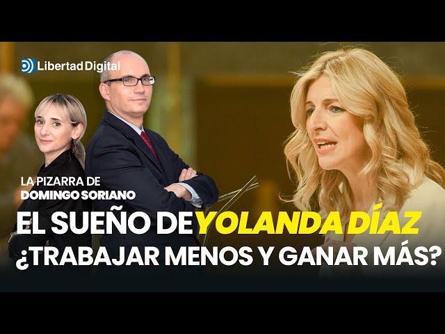 Cómo puede Yolanda Díaz alcanzar su gran sueño: ¿es posible trabajar menos y ganar más?