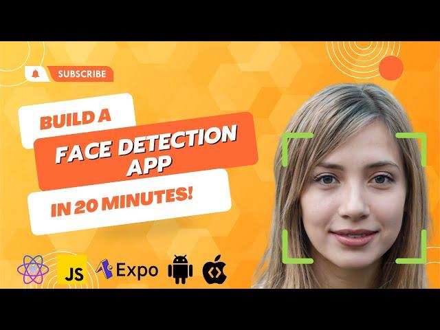 Build a Face Detection App with React Native Expo | Real-Time Face Tracking Tutorial | Code