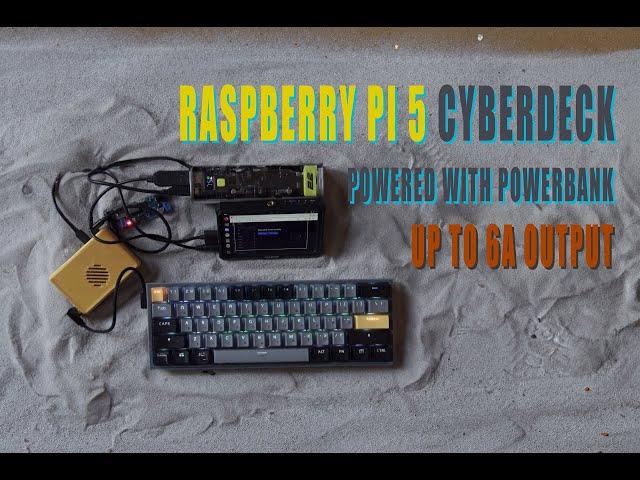 Raspberry Pi 5 -  Delivering 5v 5A from Power Bank - Portable Cyberdeck