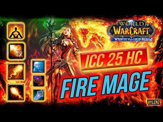 Fire Mage | Icecrown Citadel 25 Heroic (Full Raid) | Hellraisers | WoTLK PvE