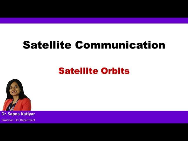 Satellite Communication - Satellite Orbits