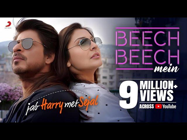 Beech Beech Mein -Song Video |Jab Harry Met Sejal |Shah Rukh Khan |Anushka|Pritam|Arijit| Latest hit