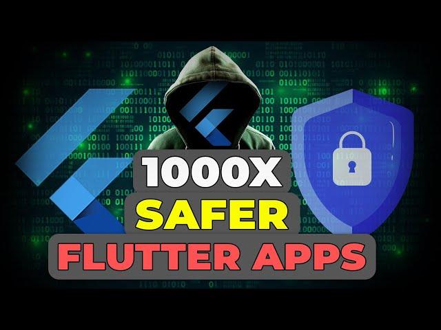 You're Flutter App Is Insecure Do This! - Improve Flutter Application Security