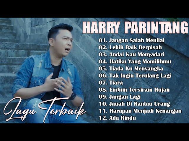 HARRY PARINTANG FULL ALBUM  (BIKIN BAPER)