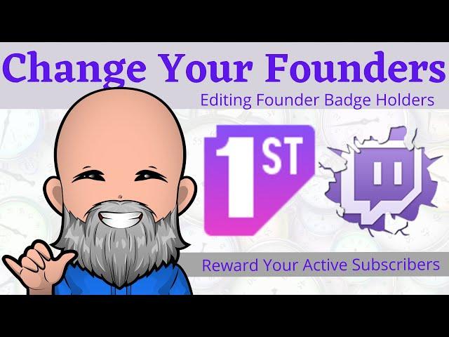 Change Your Twitch Founders Badge Holders