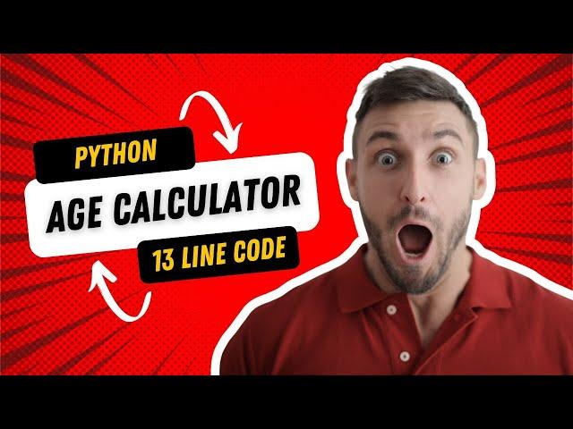 Python Age Calculator For Beginners | Python Programming | Framework