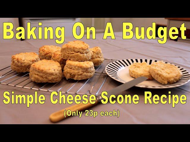 Simple Cheese Scone Recipe (Only 23p each)