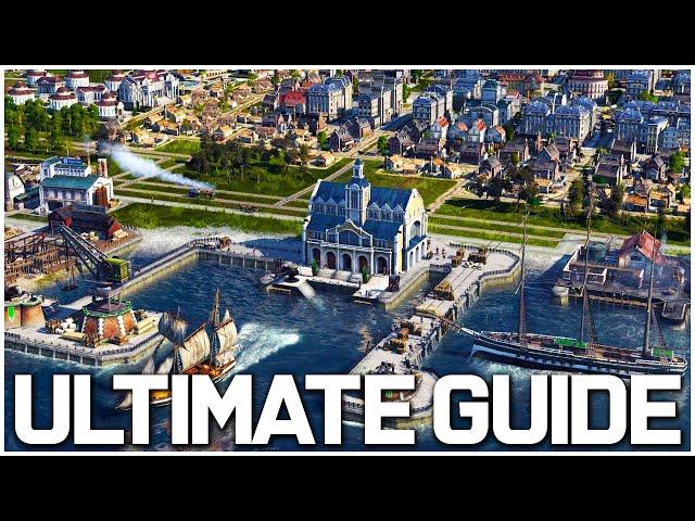 ULTIMATE Anno 1800 Beginner Guide! Anno 1800 Tips and Tricks