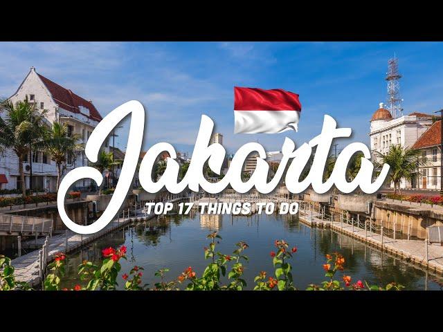 TOP 17 Things To Do In Jakarta  Indonesia