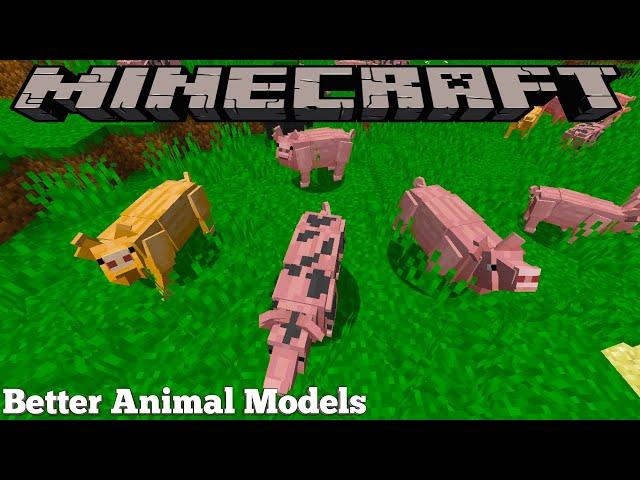 BETTER ANIMAL MODELS MOD - MINECRAFT 1.16.4 (MOD SHOWCASE)