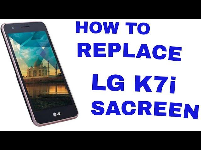 Lg X230i Broken Lcd + Touch Replacement || Lg K7i Disassembly & Display Problem Solution||