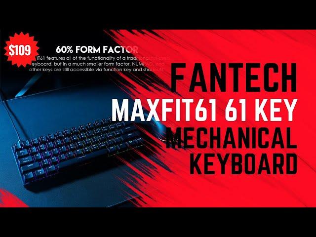 FANTECH MAXFIT61 61 Key Mechanical Keyboard ⌨️ #gadgets