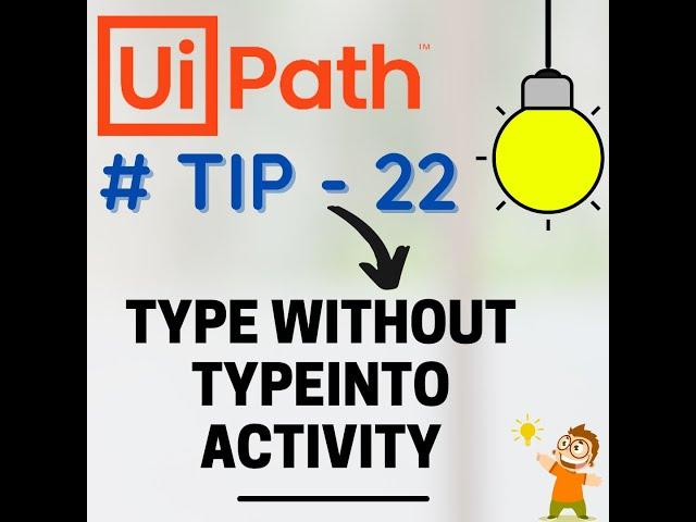 90 Seconds - UiPath Tips and Tricks | Type Without Type Into | Set to Clipboard | UiPath RPA