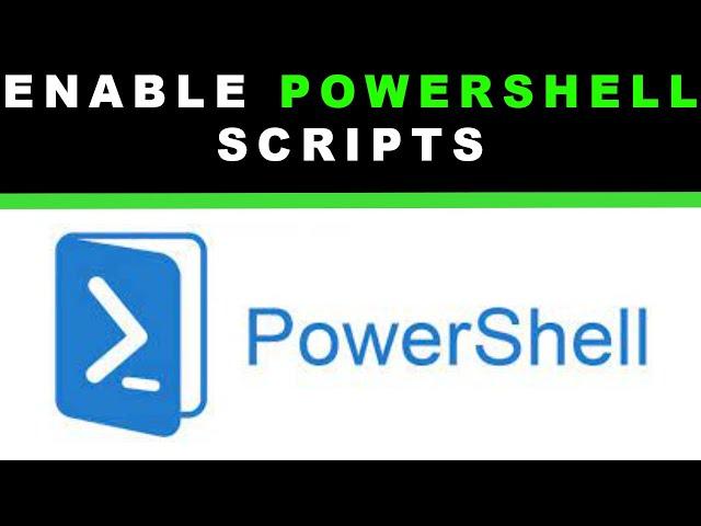 Enable powershell scripts in Windows 10