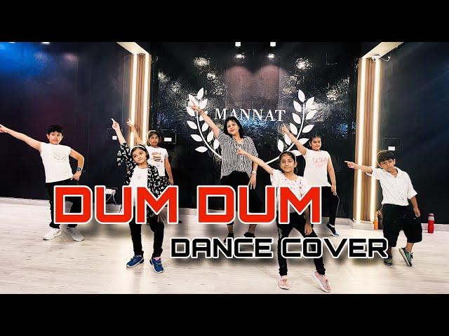 Dum Dum | Bollywood song | Kids Dance | present by Mannat dance academy