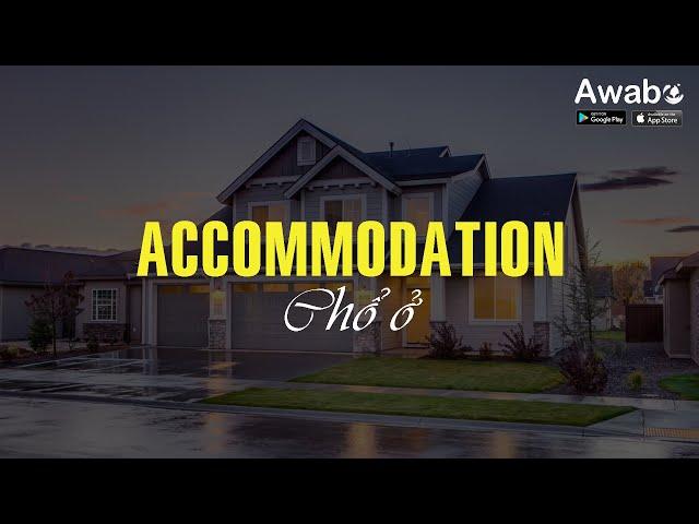 Học tiếng Anh giao tiếp - Chổ ở | Learn English Communication - Accommodation | Awabe