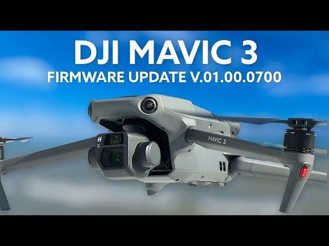 DJI Mavic 3 Firmware Update V.01.00.0700 - New Features