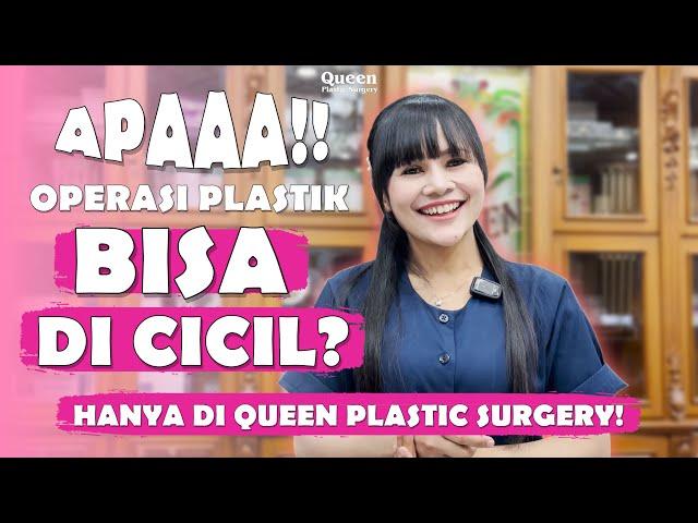 Operasi Plastik Bisa Di Cicil Bunga 0%, Queen Plastic Surgery #operasiplastik #rhinoplasty