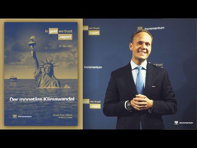 Der monetäre Klimawandel | In Gold We Trust Report 2021