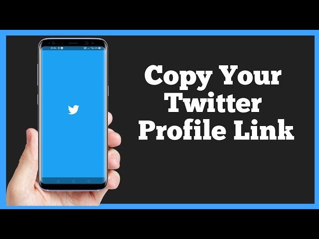 How To Copy Your Twitter Link (iPhone/Android) | How To Copy Your Twitter Profile Link