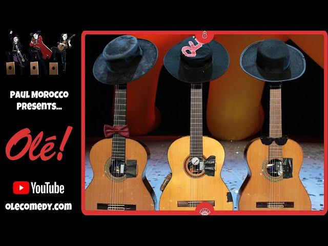 Ole Comedy in Paris France.Guitar and  Flamenco Funny Show ! Paul Morocco ! Enjoy Great Guitars !