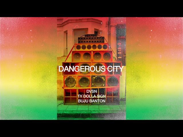 dvsn & Ty Dolla $ign - Dangerous City [feat. Buju Banton] (Official Audio)