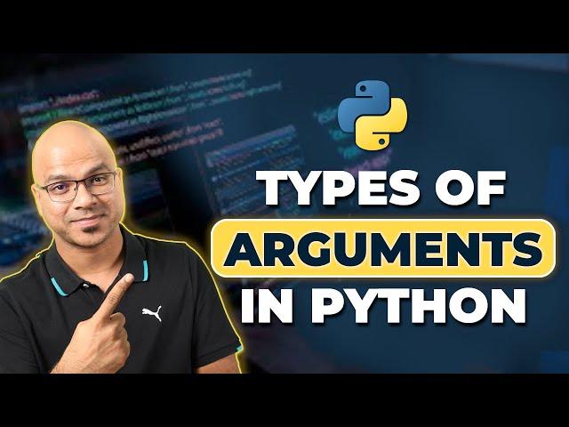 #34 Python Tutorial for Beginners | Types of Arguments in Python