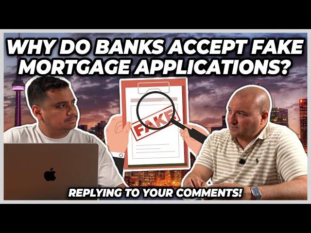 Why Do Banks Accept Fake Mortgage Applications?! (Sunday Video)