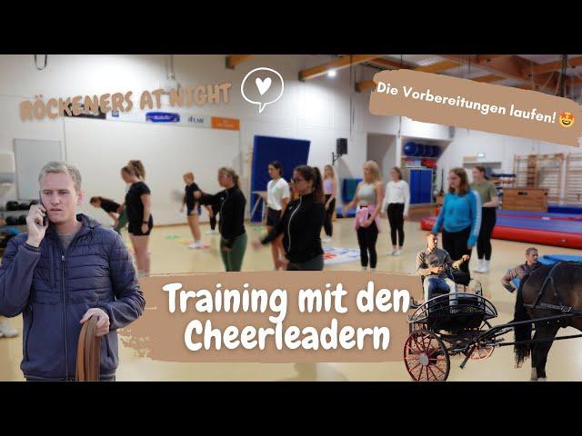 Röckeners at night - Training mit den Cheerleadern 