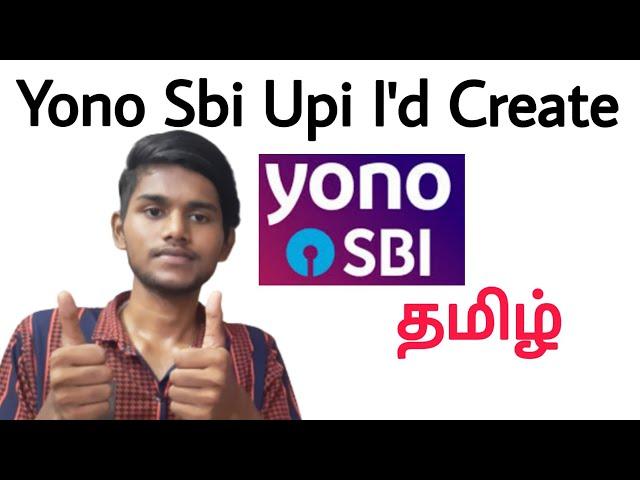 yono sbi upi id create / how to create upi id in yono sbi in tamil / yono sbi app / upi payment / BT