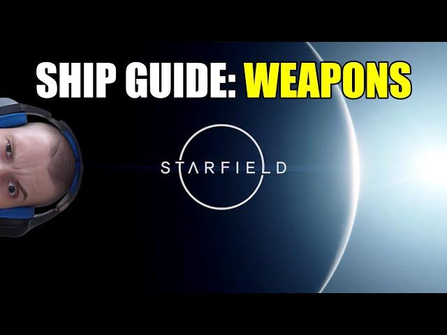 Starfield: Ship guide - weapons