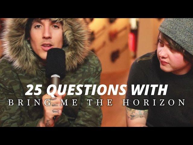 25 Questions with Bring Me The Horizon