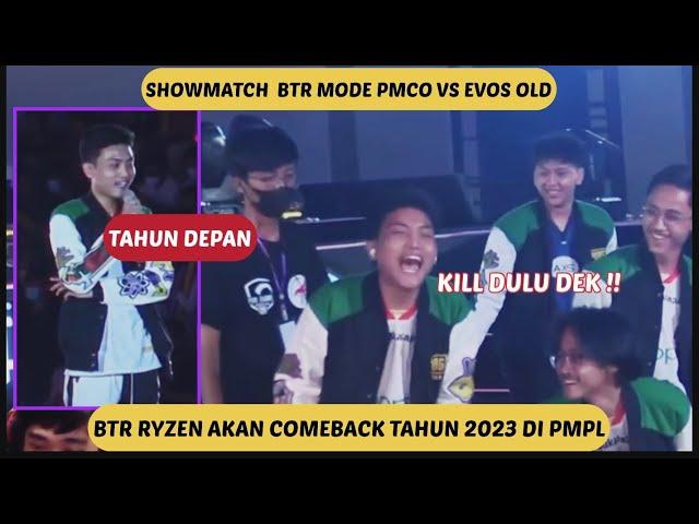 SHOWMATCH BTR MODE PMCO VS EVOS OLD | RYZEN AKAN COMEBACK TAHUN DEPAN DI PMPL ID