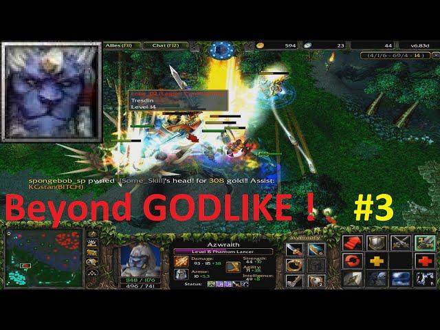 DotA 6.83d - Phantom Lancer Beyond GODLIKE ! #3