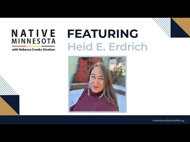 Native Minnesota podcast: Poetry and embracing your creative voice with Heid E. Erdrich