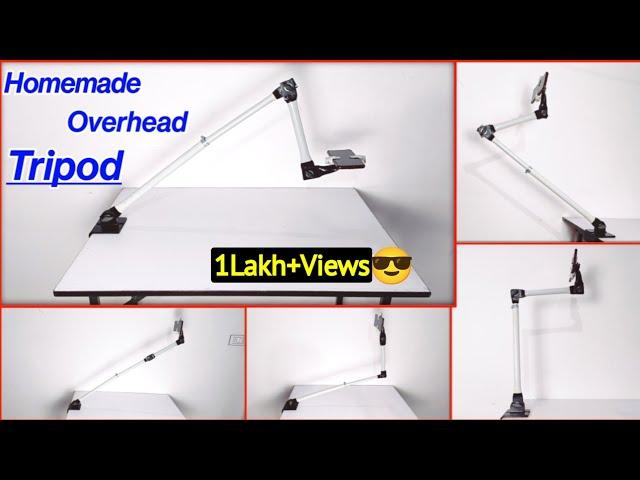 Homemade Overhead Mobile Tripod| how to make tripod at home | homemade tripod for mobile | tripod