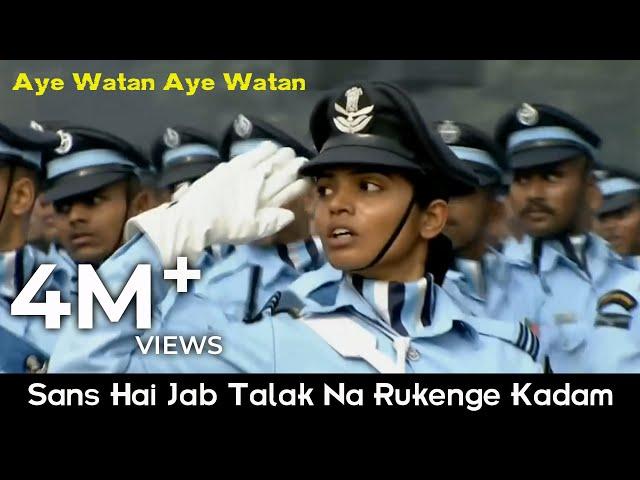 Sans Hai Jab Talak Na Rukenge Kadam | Aye Watan Aye Watan | Hindi Patriotic Songs with Lyrics