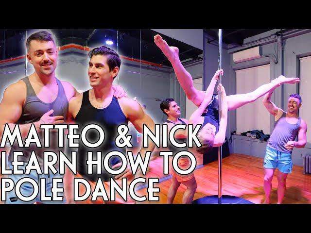 Matteo Lane & Nick Smith Learn Pole Dancing