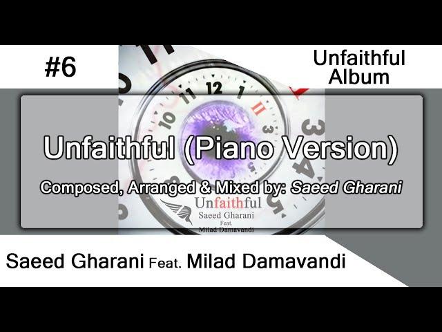 06 - Saeed Gharani - Unfaithful (Piano Version)