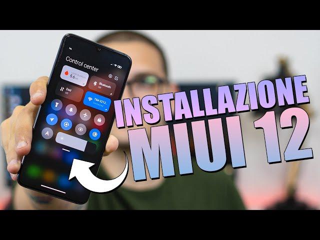 Installazione MIUI 12: guida completa!