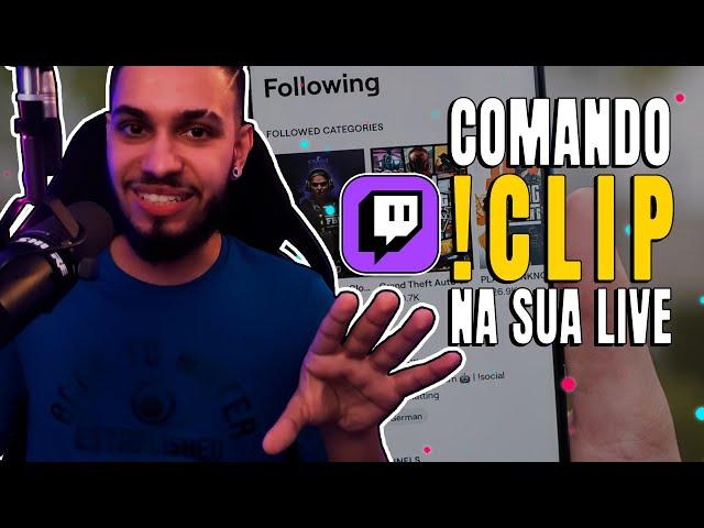 COMO FAZER O MELHOR CLIPE DA TWITCH - !CLIP + REPLAY BUFFER