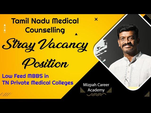 Vacancy Position for Stray Vacancy Round - Low Feed MBBS in Tamil Nadu Medical Colleges - NRI Lapsed