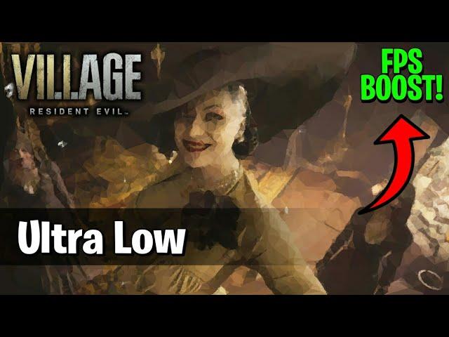 Resident Evil Village : Ultimate LAG & Stutter Fixed For Low End PCs! ( Ultra Low Graphics )