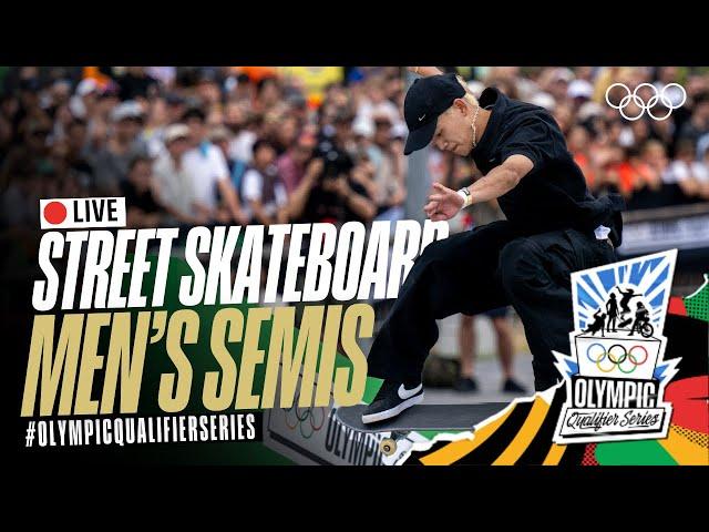  LIVE Street Skateboarding: Men's Semifinals! | #OlympicQualifierSeries