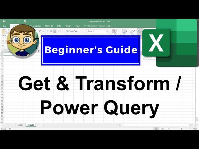 Beginner's Guide to Excel Get & Transform / Power Query